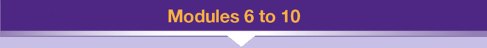 October - February Modules 6 to 10